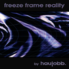 Haujobb - Freeze Frame Reality